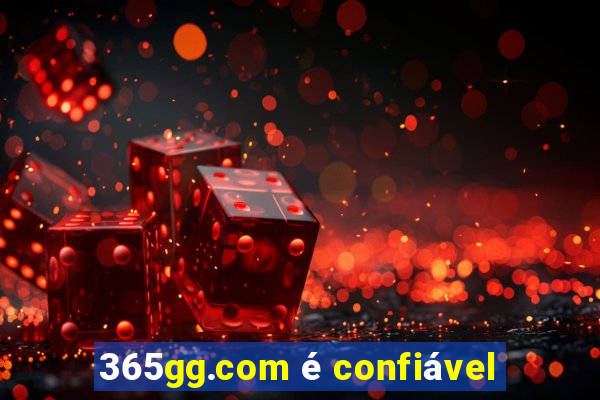 365gg.com é confiável